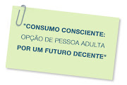 CONSUMO CONSCIÊNTE