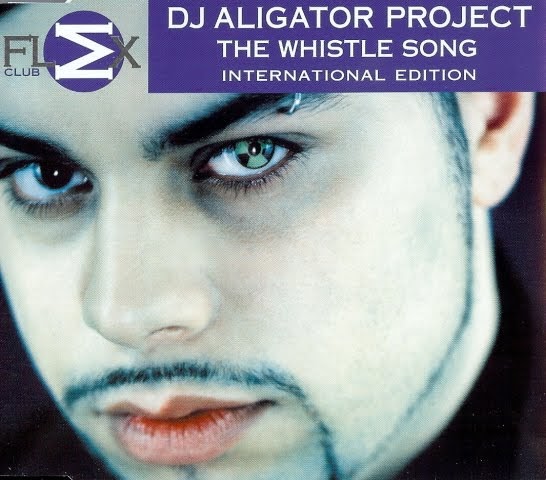 DJ Aligator Project - The Whistle Song - 2 Track DJ Aligator Project - The Whistle Song - 2 Track