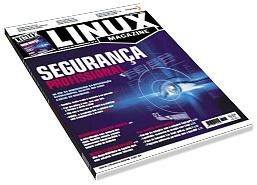 Linux Magazine 47 - Segurança Profissional