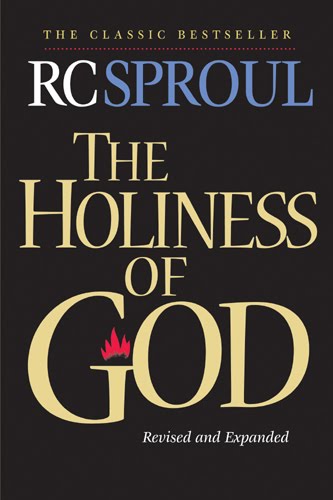 Worthwhile Books : The Holiness of God by R.C. Sproul