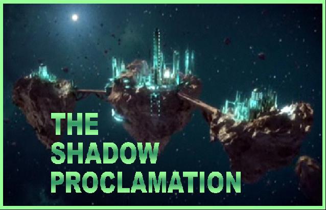 The Shadow Proclamation