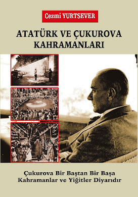 Atatürk ve Çukurovalı Kahramanlar kitabı