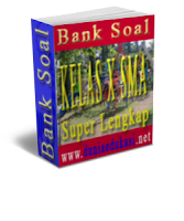 BANK SOAL KELAS X SMA | :.DuniaEdukasi.Net | Bank Soal | Skripsi