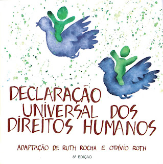 Ruth Rocha - adaptação da Declaração Universal dos Direitos Humanos para crianças