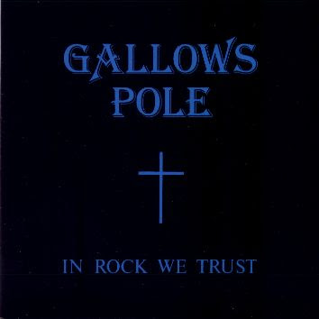 Gallows Pole (Aut) - In Rock We Trust (1982) Gallows+pole+in+rock