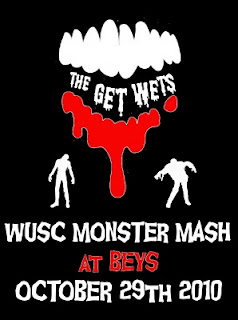 WUSC Monster Mash with the Get Wets, October 29th 2010