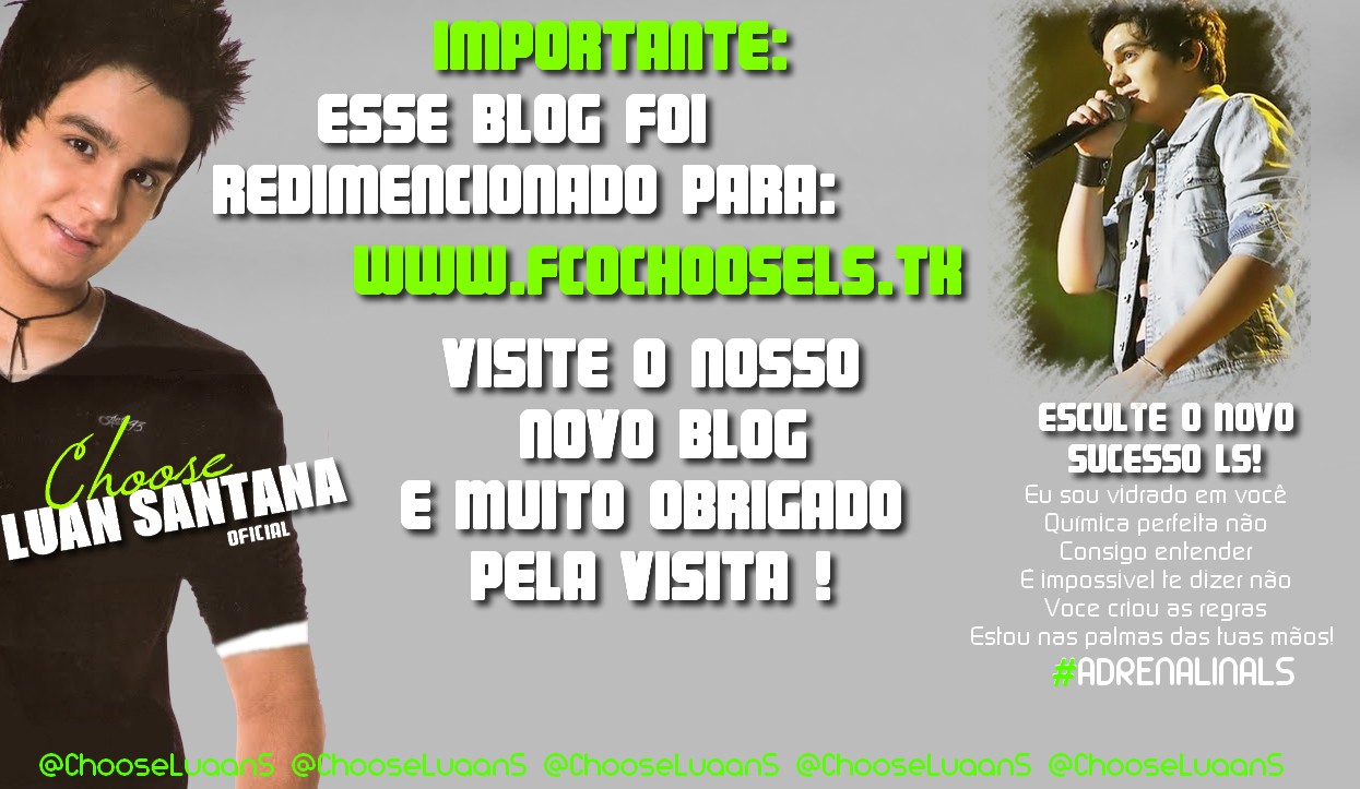 .: FCO Choose Luan Santana.: