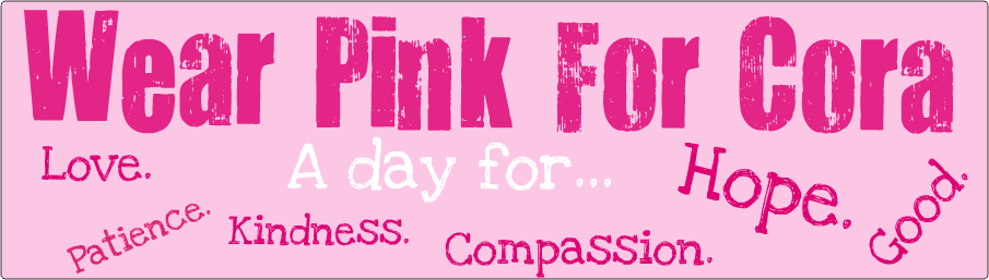 Wear Pink for Cora