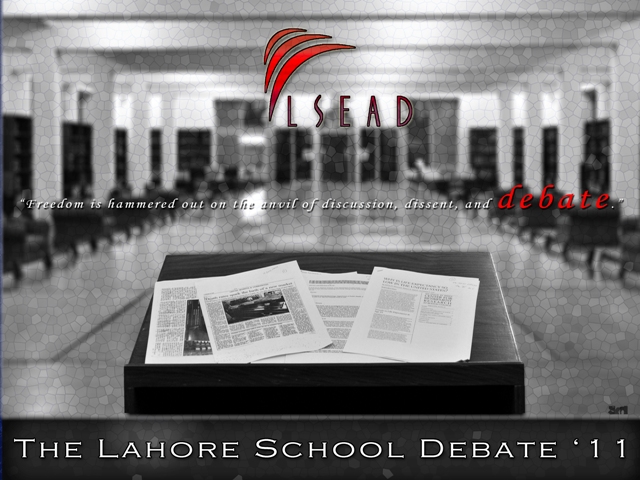 The Lahore School of Economics is hosting its fifth annual debate and The Lahore School of Economics is hosting its fifth annual debate and