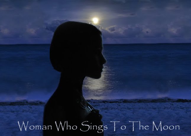 Woman Who Sings To The Moon