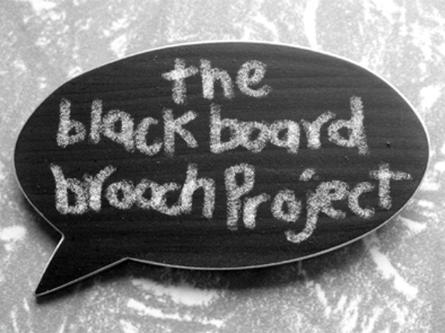 The Black Board Brooch Project