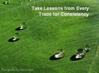 take lessons from every trade for consistency