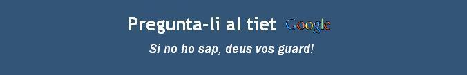 Pregunta-li al tiet Google