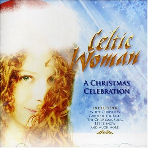 [Celtic+Woman+-+Christmas+Celebration+(2006).jpg]