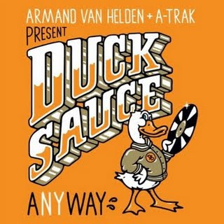 Duck Sauce - Anyway