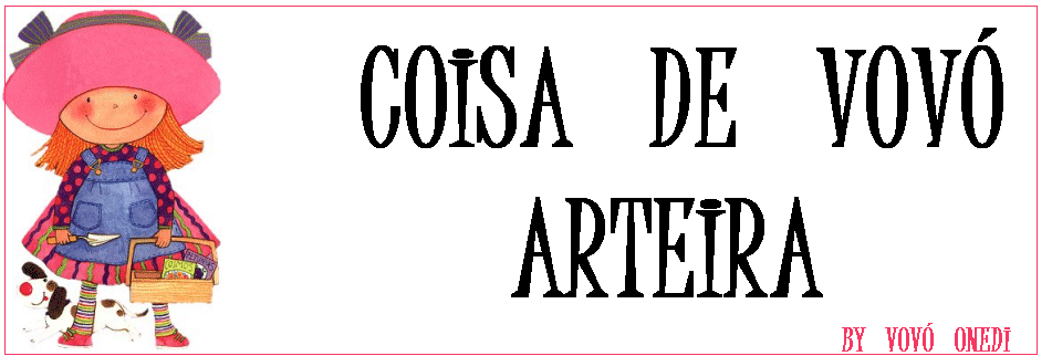 COISA DE VOVÓ ARTEIRA