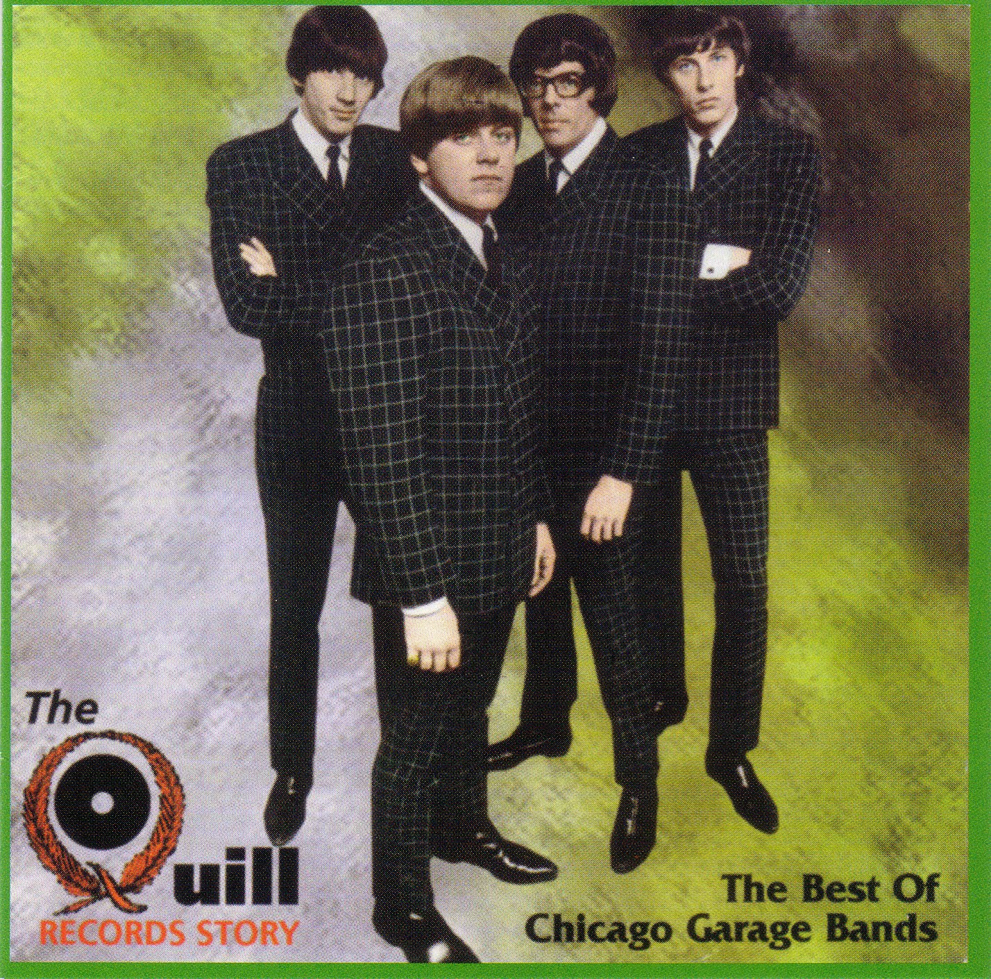 Garage Music: V.A - The Quill Records Story - The Best of Chicago