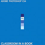 Adobe Photoshop CS4 Classroom in a Book