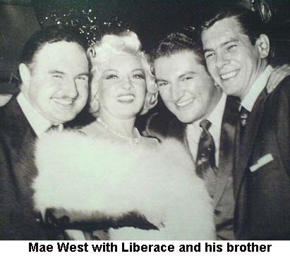 Mae West: Mae West: Liberace