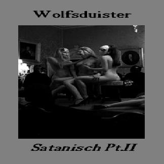 Wolfsduister - Satanisch Pt.III Wolfsduister - Satanisch Pt.III