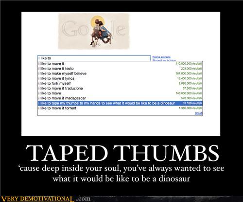 Taped Thumbs
