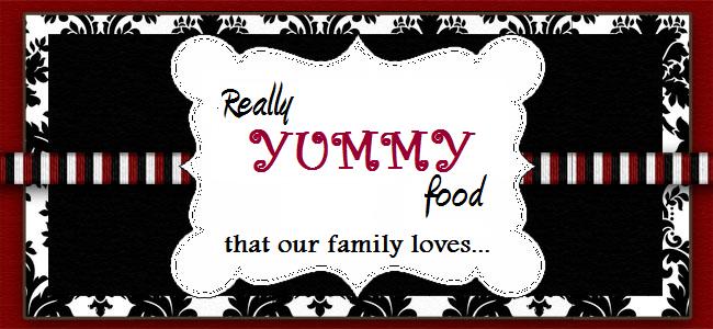 Really Yummy Food That Our Family Loves...