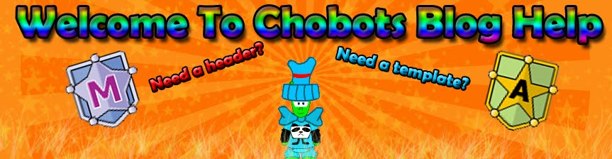 Chobots Blog Help