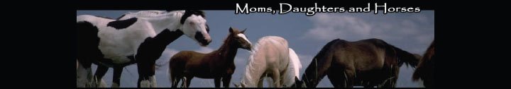 Moms Daughters & Horses