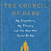 REVIEW: The Council of Dads | Bruce Feiler | William Morrow Press