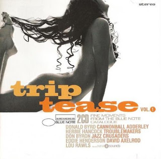 Various - Trip Tease Vol. 1 - Fine Moments From The Blue Note Catalogue Various - Trip Tease Vol. 1 - Fine Moments From The Blue Note Catalogue