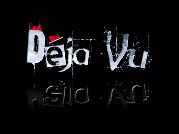 deja vu