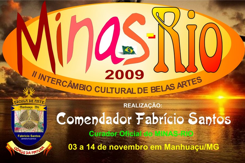 INSCRIÇÕES ABERTAS PARA O MINAS-RIO 2009 - Comendador Fabrício Santos / Minas Gerais