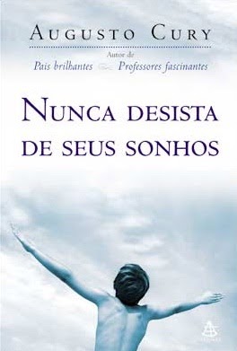 Nunca desista dos seus sonhos by Augusto Cury - Audiobook 