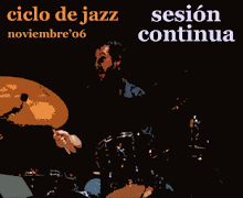 Ciclo de jazz - Sesión continua
