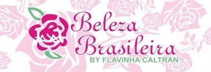 Beleza Brasileira By Flavinha Caltran