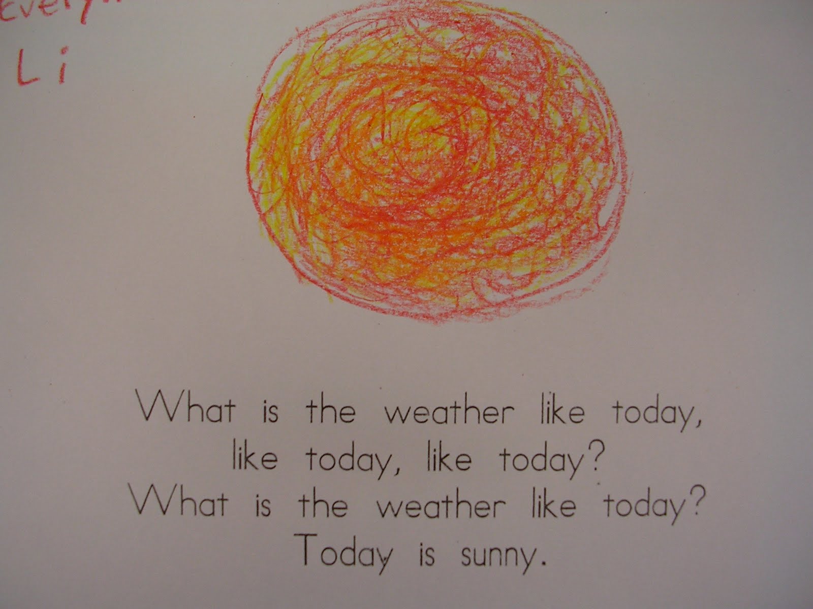 A Place Called Kindergarten: What Is the Weather Like Today?