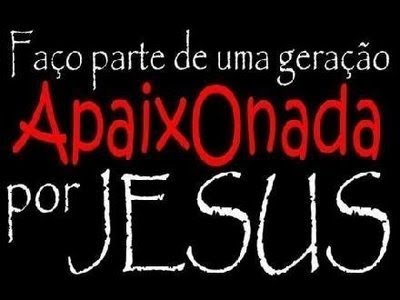 Geração Apaixonada por Jesus