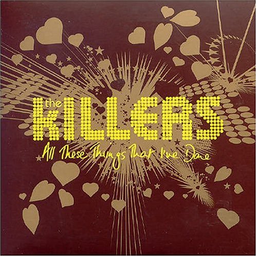[the_killers-all_these_things_that_ive_done_s.jpg]