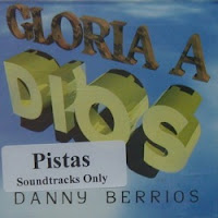 Danny Berrios - Gloria A Dios Pistas Gloria+a+Dios