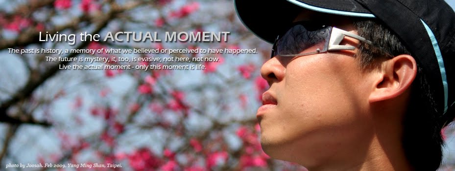 Living the actual moment...