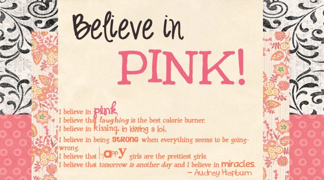 Believe in Pink