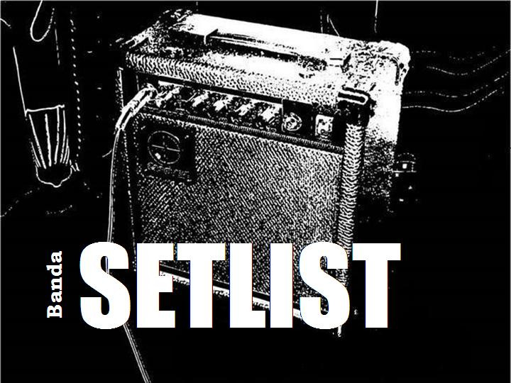 Banda SETLIST