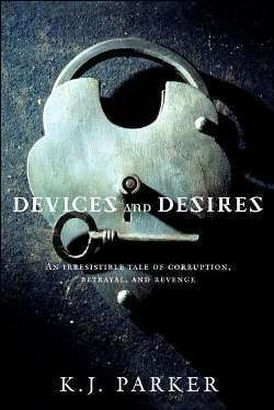 Devices and Desires, by K.J.