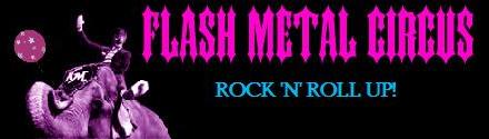 Flash Metal Circus