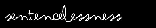 sentencelessness