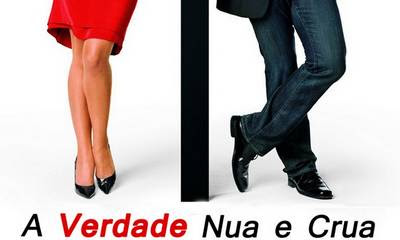 A verdade nua e crua A verdade nua e crua