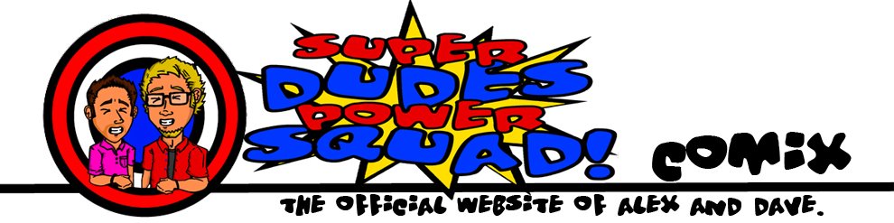 SUPER DUDES POWER SQUAD: COMIC
