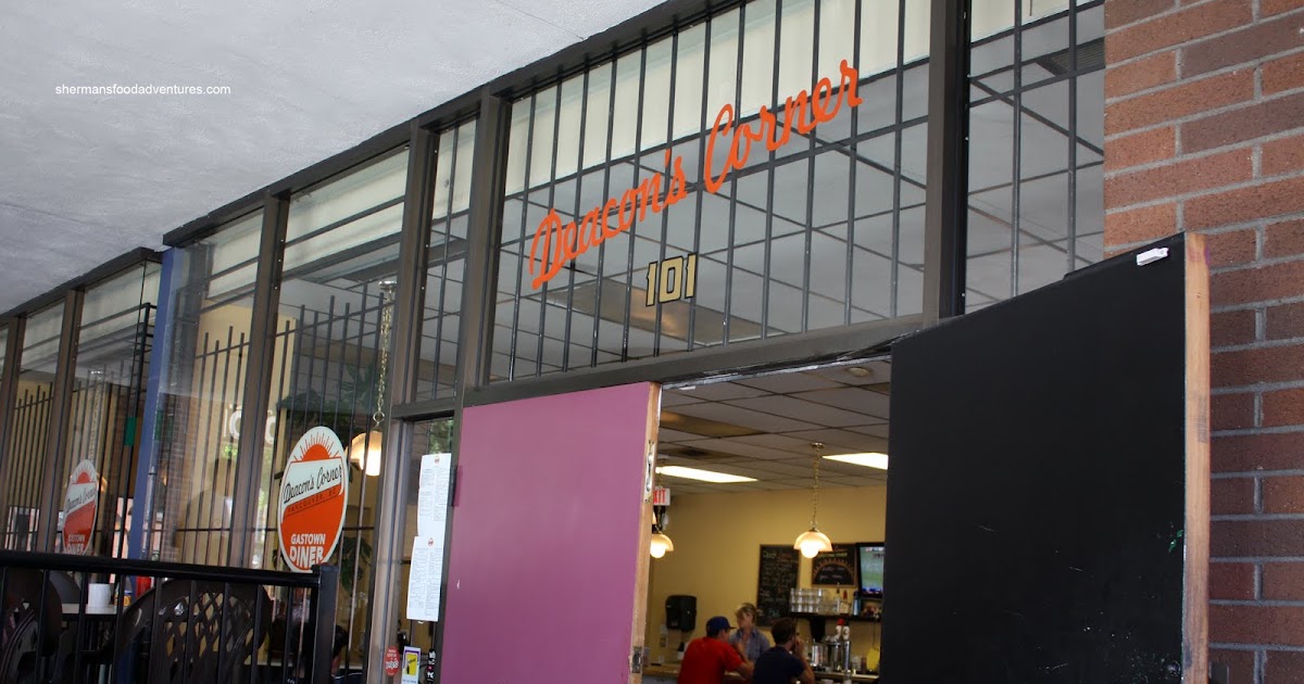 Sherman's Food Adventures Deacon's Corner