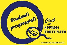 IL BLOG DI "STUDENTI PROGRESSISTI-CLUB DELLO SPERMA FORTUNATO"
