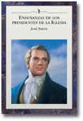 Enseñanzas de los Presidentes de la Iglesia: José Smith